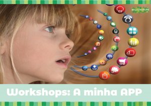 Read more about the article Workshops: “A minha App”