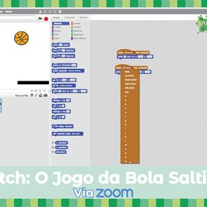 Workshop Scratch: o jogo da bola saltitona