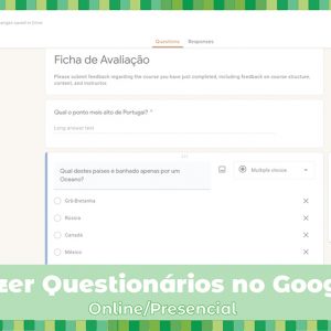 Workshop: Como fazer questionários no Google Forms